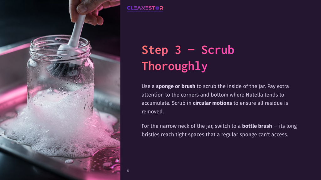 Step 3 - Scrub Thoroughly: A White Scrub Brush With Soap Suds Cleans The Inside Of A Glass Jar, Reaching Into Tight Spaces.