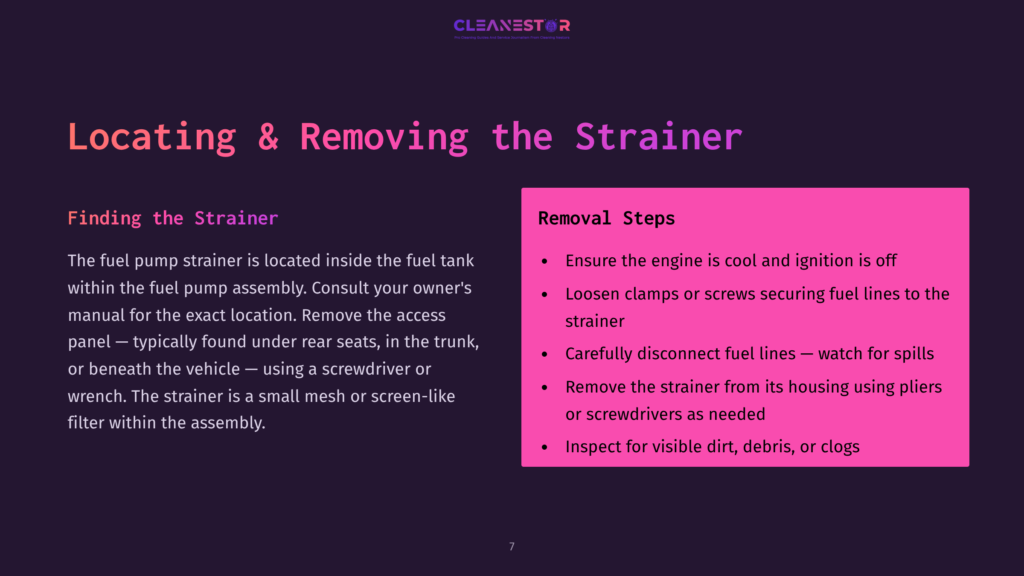 Locating &Amp; Removing The Strainer: A Guide With Steps On How To Find And Remove A Fuel Pump Strainer, Including Ensuring The Engine Is Off And Carefully Disconnecting Fuel Lines.