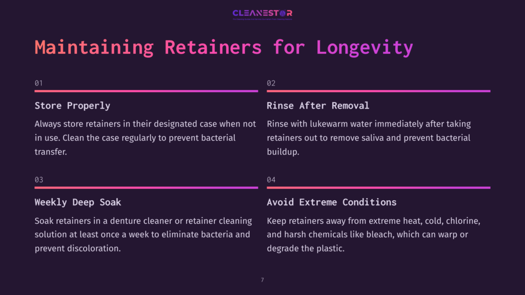 7 Maintaining Retainers For Longevity Infographic Detailing How To Maintain Retainers For Longevity, With Sections On Proper Storage, Rinsing After Removal, Weekly Deep Soak, And Avoiding Extreme Conditions.