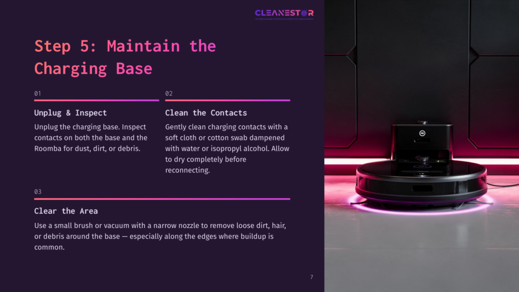 Step 5: Maintain The Charging Base. A Black Robot Vacuum Cleaner With Purple Led Lights Is Docked On Its Charging Base, Which Is Also Illuminated By Purple Light. The Image Includes Text About Cleaning The Charging Base And Its Contacts.