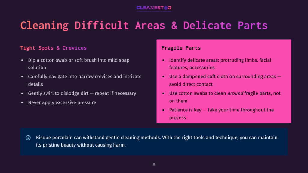 Slide Titled &Quot;Cleaning Difficult Areas &Amp; Delicate Parts&Quot; With Sections On &Quot;Tight Spots &Amp; Crevices&Quot; And &Quot;Fragile Parts&Quot;, Offering Tips Like Using Cotton Swabs And Avoiding Excessive Pressure.