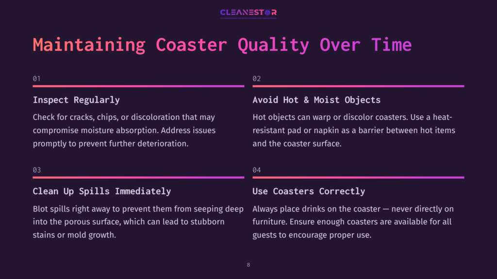 Maintaining Coaster Quality Over Time: Inspect Regularly, Avoid Hot &Amp; Moist Objects, Clean Up Spills Immediately, Use Coasters Correctly. Purple And Pink Gradient Text On Dark Background.