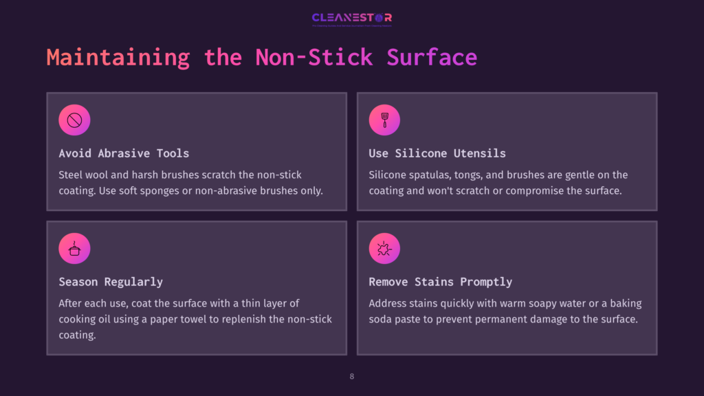 Infographic With Four Panels Detailing How To Maintain Non-Stick Surfaces: Avoid Abrasive Tools, Use Silicone Utensils, Season Regularly, And Remove Stains Promptly.
