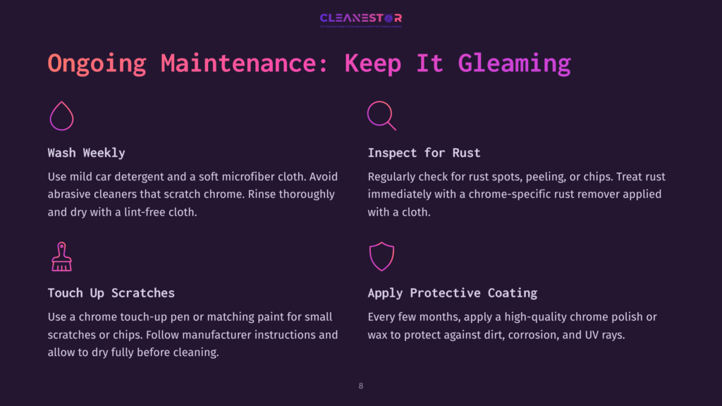 Ongoing Maintenance: Keep It Gleaming. Icons And Text Detail How To Wash Weekly, Inspect For Rust, Touch Up Scratches, And Apply Protective Coating To Chrome.