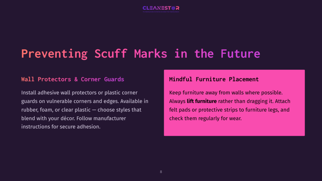 8 Preventing Scuff Marks In The Future Dark Background With The Text &Quot;Preventing Scuff Marks In The Future&Quot; In Large Purple Letters. Left Side Has &Quot;Wall Protectors &Amp; Corner Guards&Quot; In Pink With Descriptive Text. Right Side Has &Quot;Mindful Furniture Placement&Quot; In Pink With Descriptive Text.