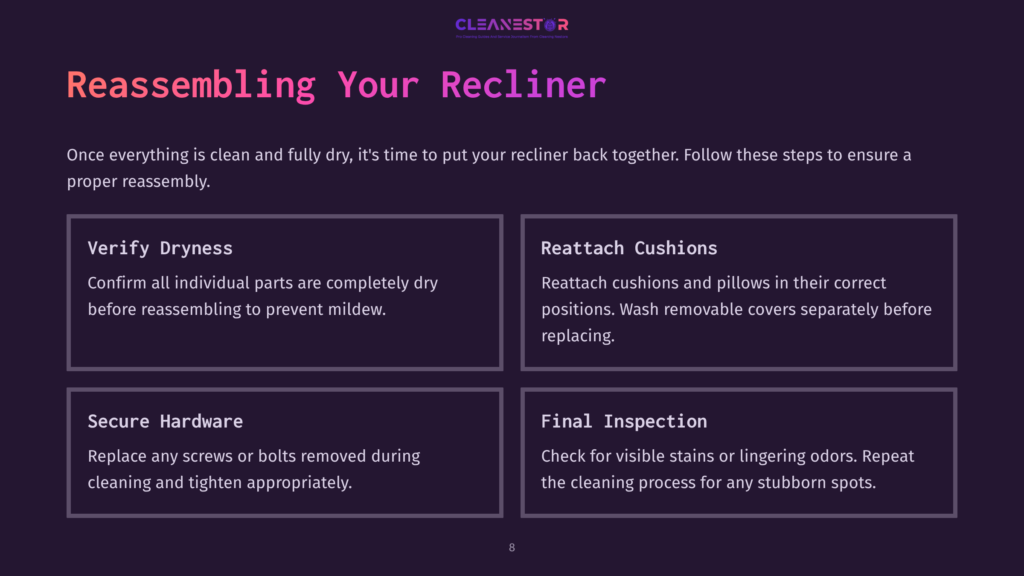 8 Reassembling Your Recliner Reassembling Your Recliner: Steps Include Verifying Dryness, Reattaching Cushions, Securing Hardware, And Final Inspection For Stains Or Odors.