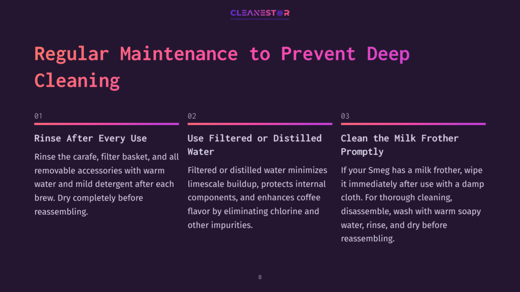 8 Regular Maintenance To Prevent Deep Cleaning Cleanestor Logo With Text: &Quot;Regular Maintenance To Prevent Deep Cleaning.&Quot; Steps Include &Quot;Rinse After Every Use,&Quot; &Quot;Use Filtered Or Distilled Water,&Quot; And &Quot;Clean The Milk Frother Promptly.