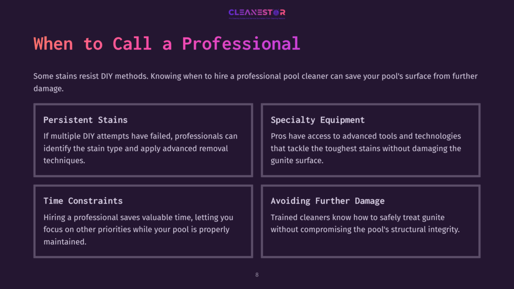 Four Sections Of A Purple Presentation Slide Titled &Quot;When To Call A Professional&Quot; Discuss Pool Stain Removal, Specialty Equipment, Time Constraints, And Avoiding Further Damage.
