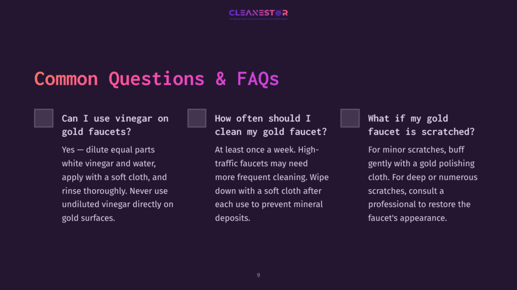 9 Common Questions And Faqs Cleanestor Logo And &Quot;Common Questions &Amp; Faqs&Quot; Title Over A Dark Background With Three Columns Of Text Answering Questions About Cleaning Gold Faucets, Including Using Vinegar, Frequency Of Cleaning, And Dealing With Scratches.