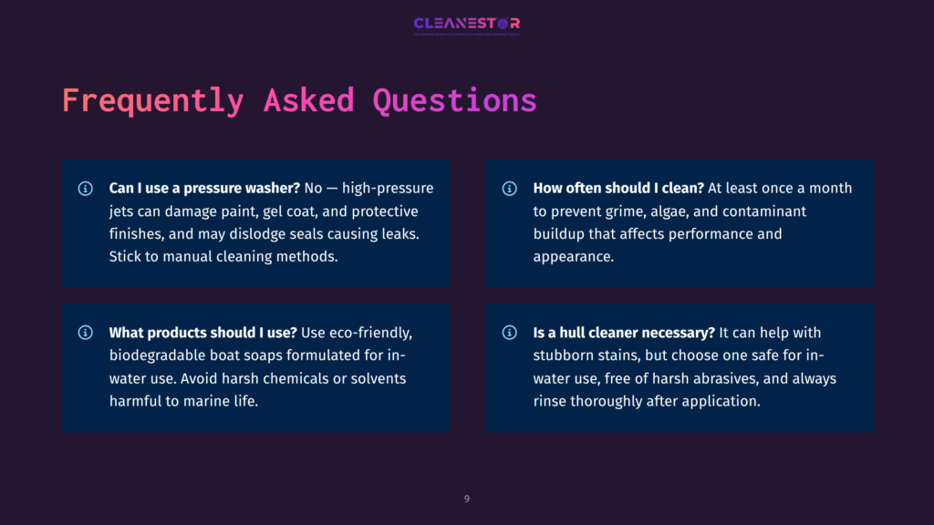 Dark Blue Background With White Text Asking Frequently Asked Questions About Boat Cleaning, Including &Quot;Can I Use A Pressure Washer?&Quot; And &Quot;How Often Should I Clean?&Quot;.