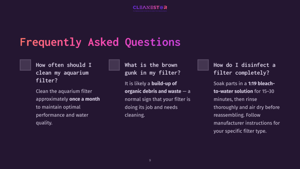 Frequently Asked Questions About Aquarium Filters: How Often To Clean, What Causes Brown Gunk, And How To Disinfect Filter Parts With Bleach. Text Is On A Dark Purple Background With A Cleanestor Logo At The Top.