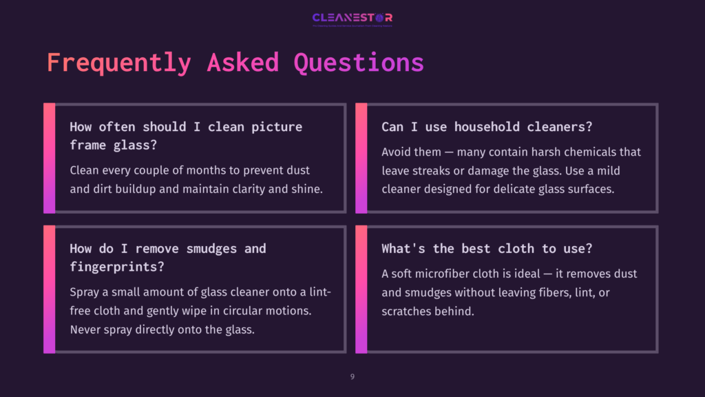 Frequently Asked Questions About Cleaning Picture Frame Glass, Household Cleaners, Smudges, And Microfiber Cloths. The Text Is Presented In Four Colored Boxes On A Dark Background.