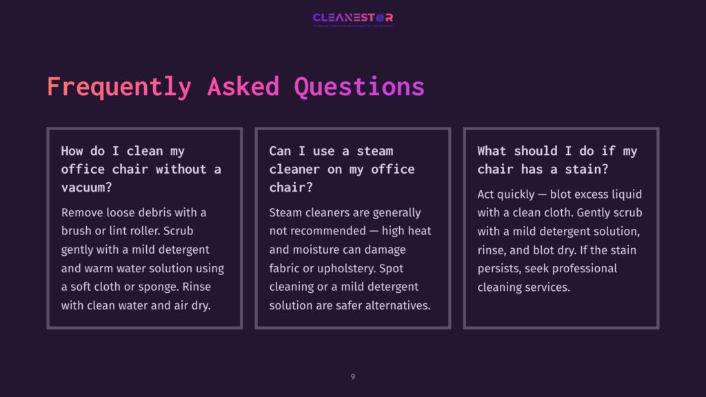 Cleanestor Logo At The Top Of A Slide With The Title &Quot;Frequently Asked Questions&Quot; In Large Purple Text. Three Dark Boxes Contain Text About Cleaning Office Chairs, Including How To Vacuum Them, Use Steam Cleaners, And Treat Stains.
