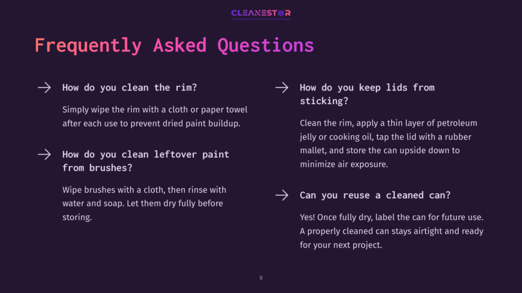 Infographic With Text: &Quot;Frequently Asked Questions&Quot; And Answers About Cleaning Paint Cans, Including How To Clean The Rim, How To Clean Leftover Paint From Brushes, How To Keep Lids From Sticking, And How To Reuse A Cleaned Can.