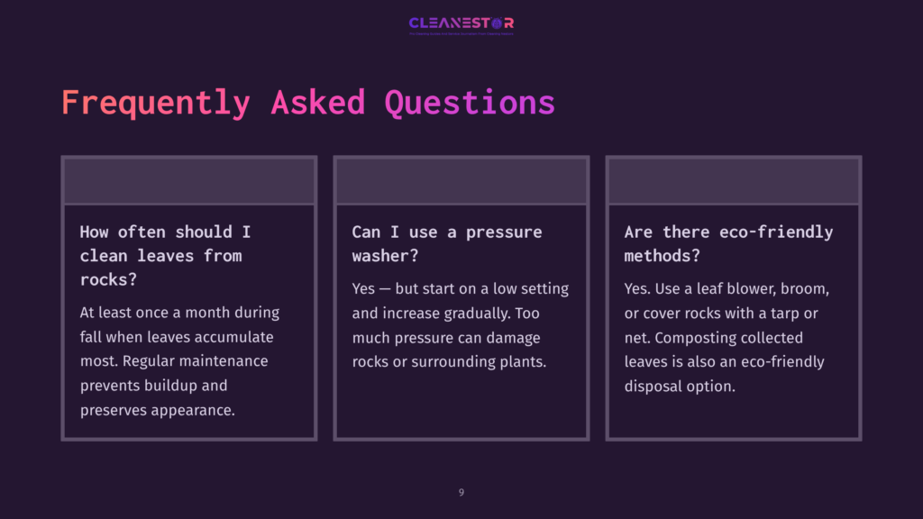 Cleanestor Faq: How Often To Clean Leaves From Rocks, Can I Use A Pressure Washer, And Eco-Friendly Methods Like Leaf Blowers And Composting.