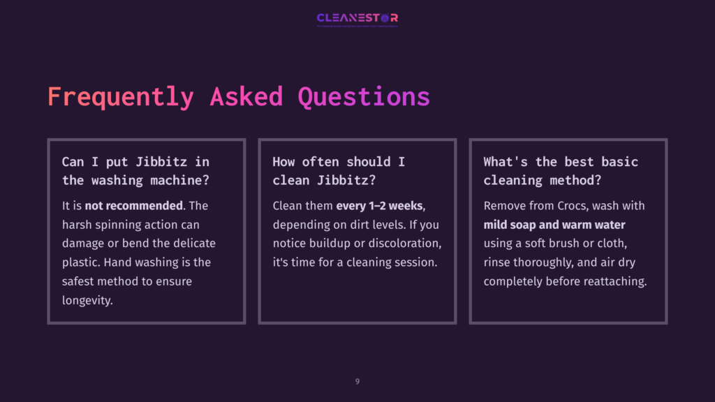 9 Frequently Asked Questions 69 Frequently Asked Questions About Cleaning Jibbitz From Crocs. Text Covers Washing Machine Advice, Cleaning Frequency, And Best Cleaning Methods For Mild Soap And Warm Water.