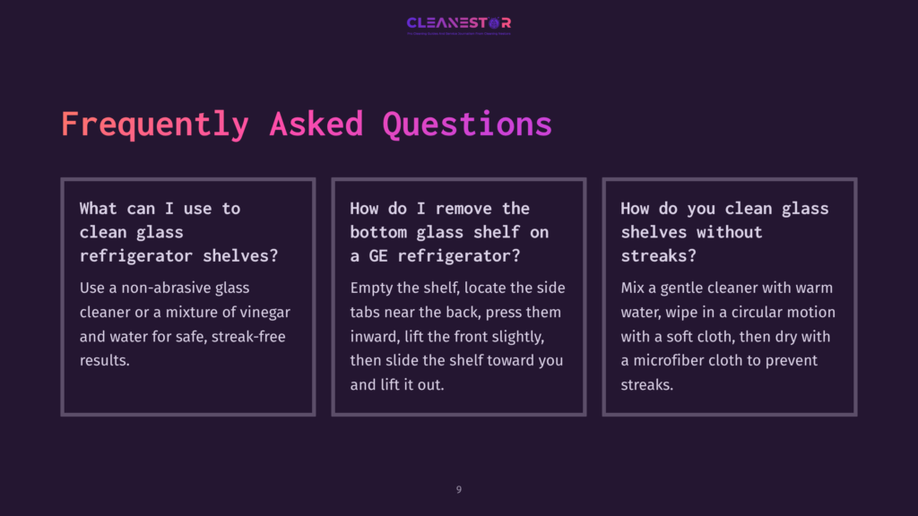 9 Frequently Asked Questions 73 A Clean Glass Refrigerator Shelf Faq Section With Three Questions And Answers Displayed On A Dark Purple Background.