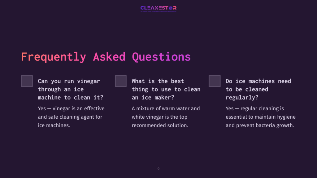 Frequently Asked Questions Slide About Cleaning Ice Machines With Vinegar. Text Covers Cleaning Methods, Recommended Solutions, And The Importance Of Regular Cleaning.