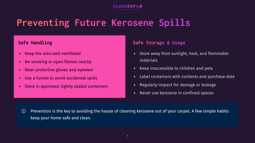 9 Preventing Future Kerosene Spills Preventing Future Kerosene Spills: Safe Handling And Storage Tips On A Purple Background. Includes Bullet Points For Keeping Areas Ventilated, Wearing Protective Gear, And Storing Properly, Along With Storing Away From Heat And Light, And Keeping Out Of Reach Of Children.