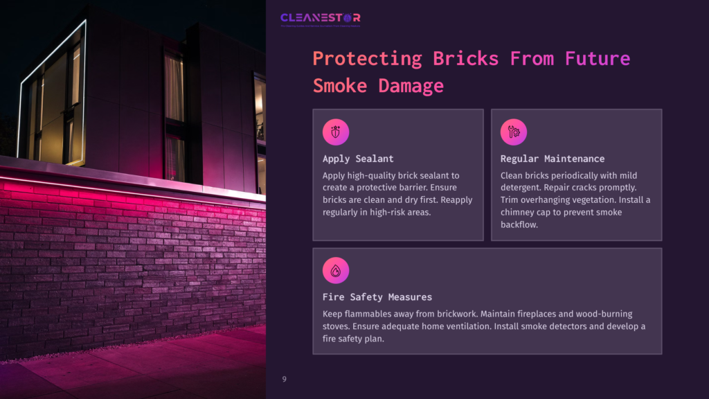 Cleanestor Logo Above Text: &Quot;Protecting Bricks From Future Smoke Damage.&Quot; Below Are Sections On &Quot;Apply Sealant,&Quot; &Quot;Regular Maintenance,&Quot; And &Quot;Fire Safety Measures,&Quot; With Icons And Descriptions.