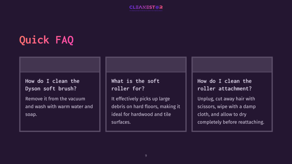 Cleanestor Quick Faq: How To Clean Dyson Soft Brush, What Is The Soft Roller For, And How To Clean The Roller Attachment.