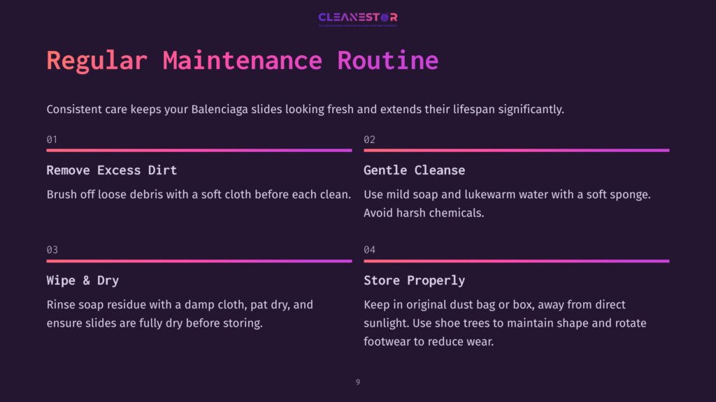 Infographic Titled &Quot;Regular Maintenance Routine&Quot; For Balenciaga Slides, Detailing Steps Like &Quot;Remove Excess Dirt,&Quot; &Quot;Gentle Cleanse,&Quot; &Quot;Wipe &Amp; Dry,&Quot; And &Quot;Store Properly&Quot; With Accompanying Instructions And Icons.