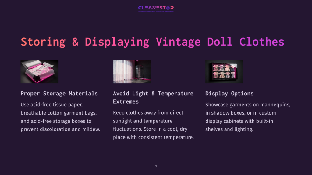 Three Sections About Storing And Displaying Vintage Doll Clothes: &Quot;Proper Storage Materials&Quot; With Acid-Free Tissue And Boxes, &Quot;Avoid Light &Amp; Temperature Extremes&Quot; Showing A Room With Sheer Curtains, And &Quot;Display Options&Quot; Featuring A Shadow Box With Doll Outfits.