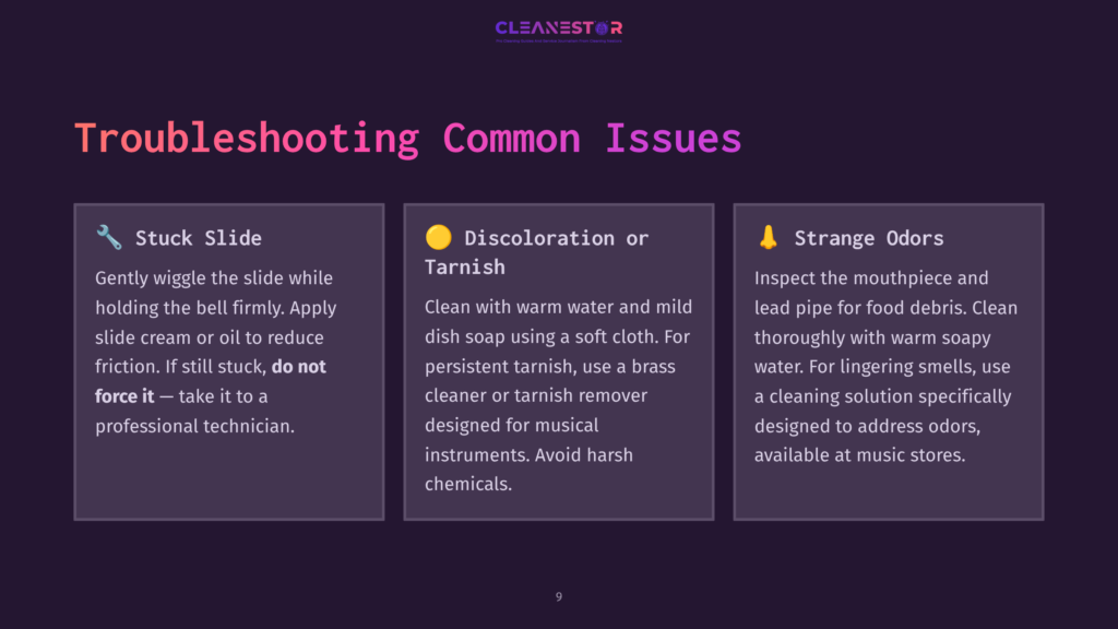 9 Troubleshooting Common Issues 3 Troubleshooting Common Issues For Musical Instruments: Stuck Slide, Discoloration Or Tarnish, And Strange Odors. The Image Displays Three Distinct Troubleshooting Sections With Icons And Text.