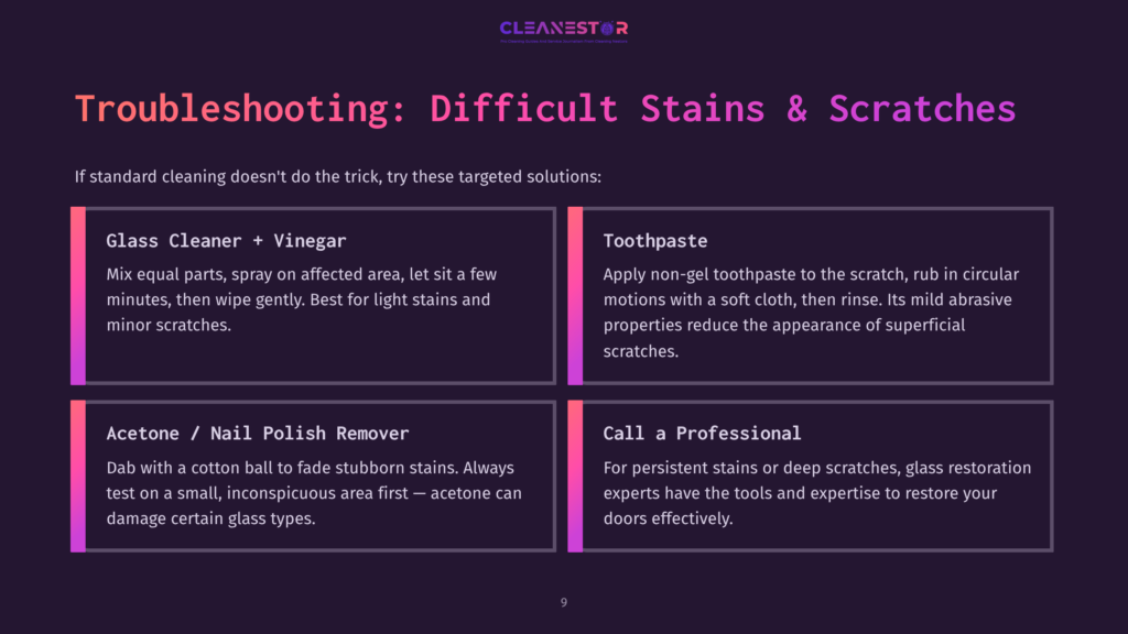 Troubleshooting Difficult Stains &Amp; Scratches: Glass Cleaner + Vinegar For Light Stains, Toothpaste For Scratches, Acetone/Nail Polish Remover For Stubborn Stains, Or Call A Professional.
