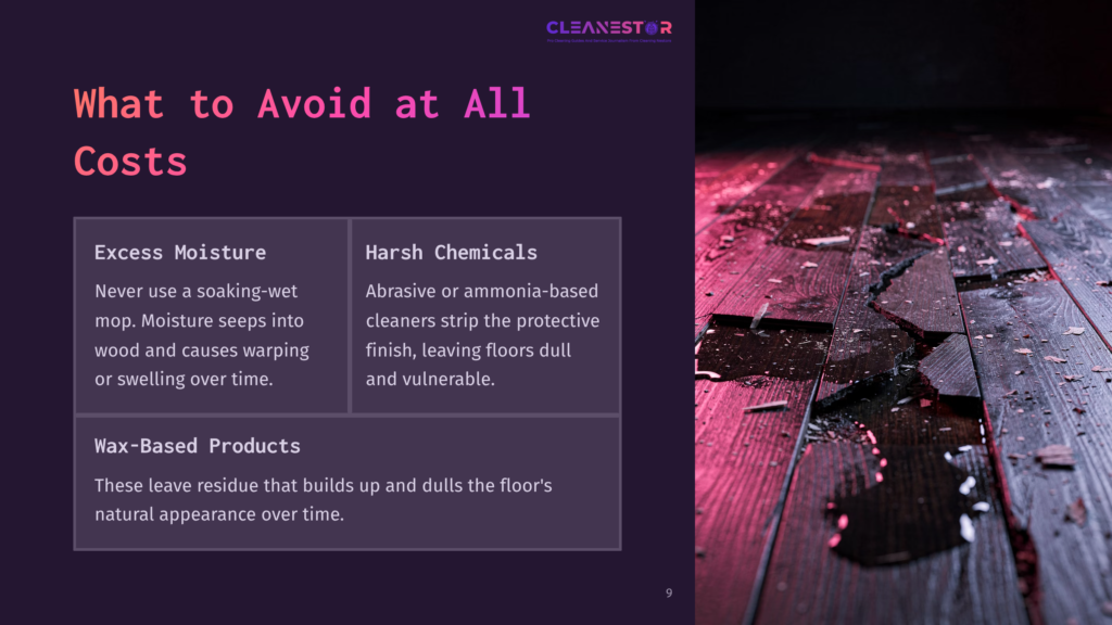 Dark Wooden Floorboards Are Severely Damaged With Cracks And Water Damage, Reflecting Ambient Light. Text Overlay Reads &Quot;What To Avoid At All Costs&Quot; And Lists &Quot;Excess Moisture&Quot;, &Quot;Harsh Chemicals&Quot;, And &Quot;Wax-Based Products&Quot;.