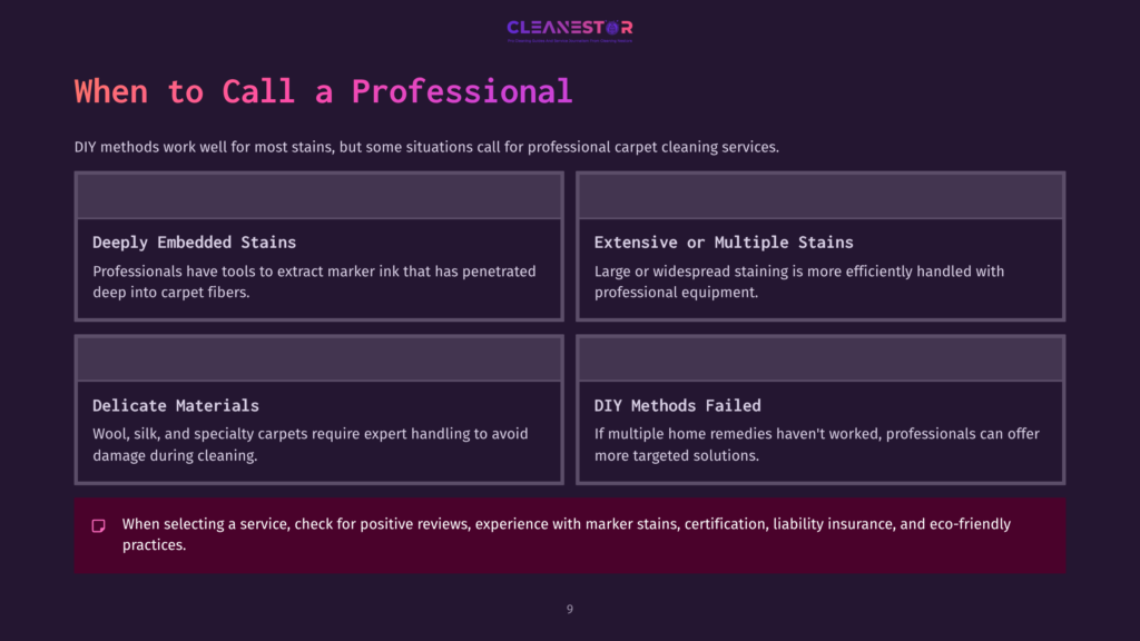 A Graphic Titled &Quot;When To Call A Professional&Quot; Lists Four Situations: Deeply Embedded Stains, Extensive Or Multiple Stains, Delicate Materials, And Diy Methods Failed. A Smaller Note Advises Checking For Positive Reviews, Insurance, And Eco-Friendly Practices.