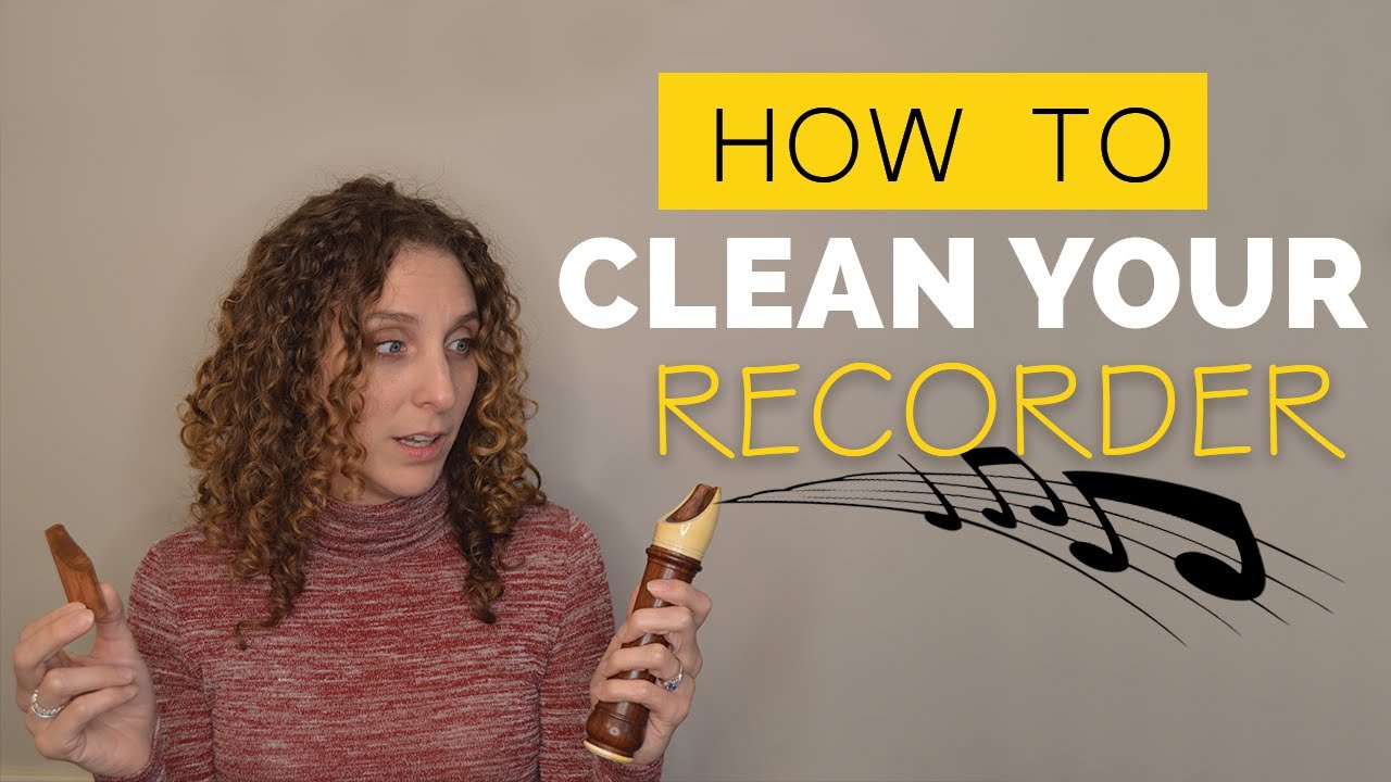 How To Clean A Recorder Instrument | Cleanestor