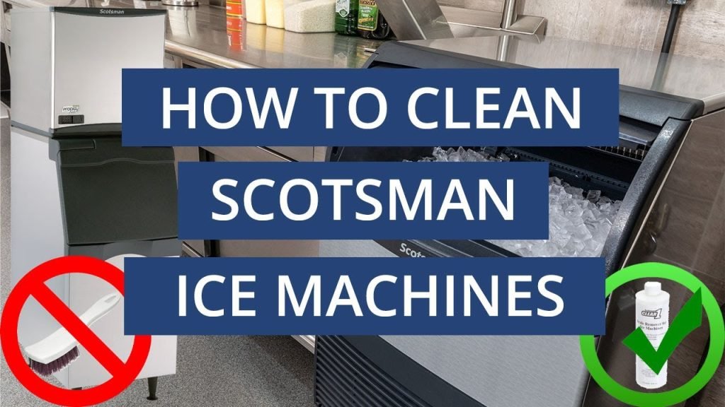 How To Clean A Scotsman Ice Maker
