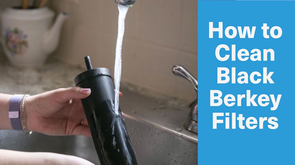 How To Clean Berkey Water Filters How To Clean Berkey Water Filters