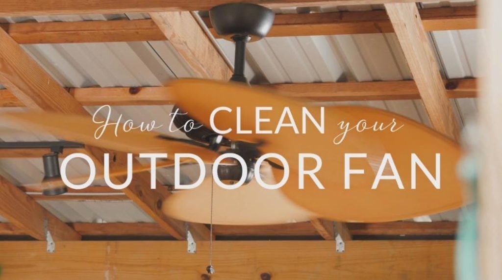 How To Clean Outdoor Ceiling Fan How To Clean Outdoor Ceiling Fan