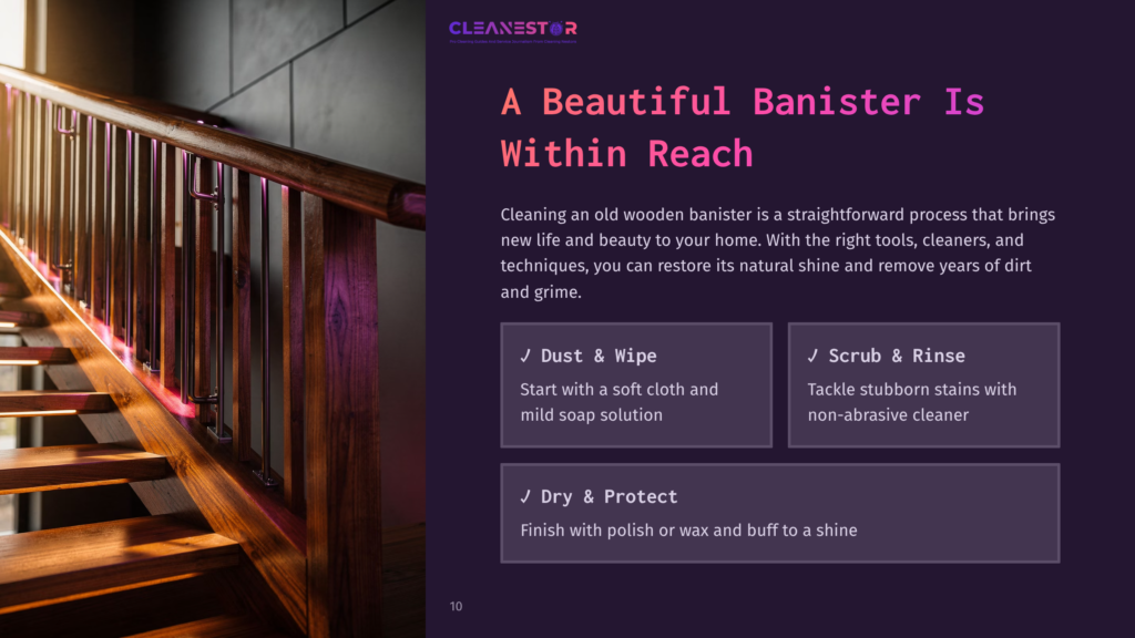 Wooden Banister With A Polished Finish, Illuminated By Soft Lighting; Steps Visible In The Background. Instructions For Cleaning Included.