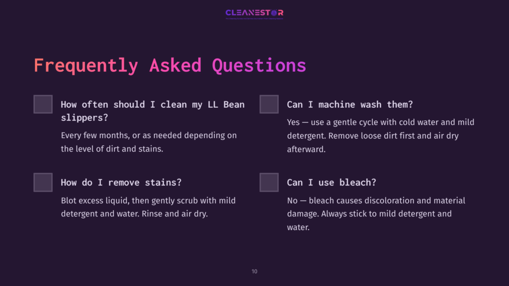 10 Frequently Asked Questions 69 Slide With &Quot;Frequently Asked Questions&Quot; About Cleaning Ll Bean Slippers, Including Washing Instructions And Stain Removal Tips. The Text Is In English On A Dark Purple Background.
