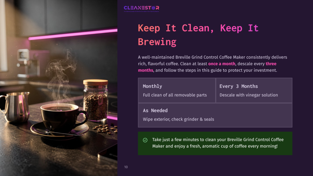 10 Keep It Clean Keep It Brewing A Steaming Cup Of Coffee Sits On A Saucer Next To A Glass Jar Of Coffee Beans And A Stainless Steel Milk Pitcher On A Kitchen Counter. Text Overlay Reads &Quot;Cleanestor&Quot; And &Quot;Keep It Clean, Keep It Brewing.