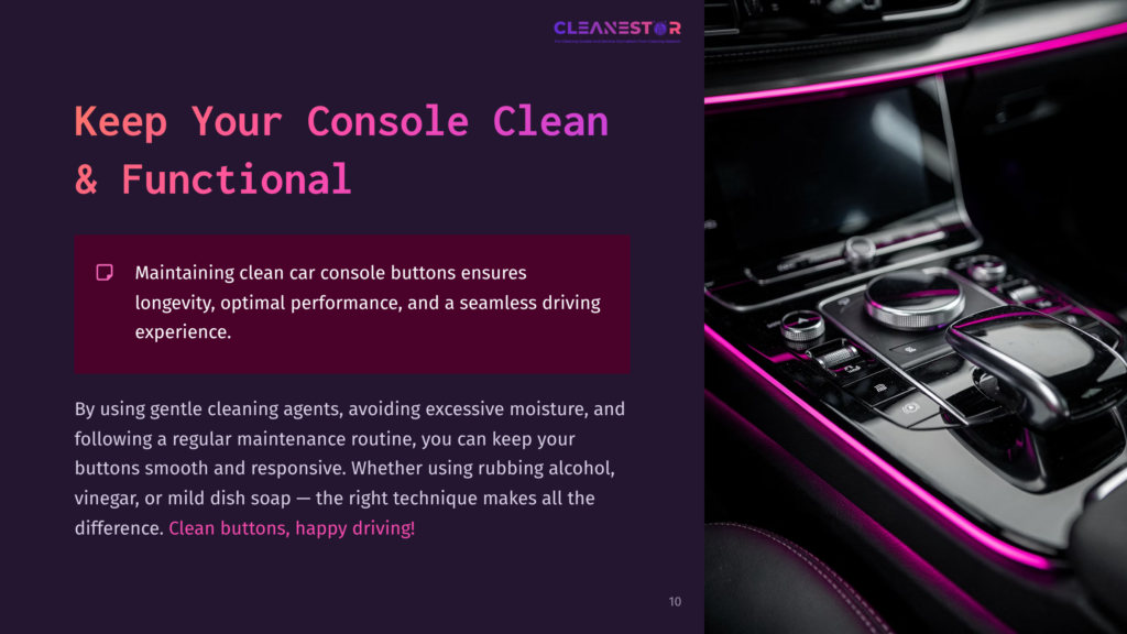 Close-Up Of A Car Console Featuring Shiny Buttons And Dials, Illuminated By Purple Accent Lighting, With Text Promoting Console Maintenance Tips.