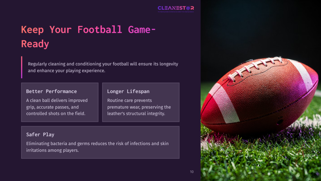 10 Keep Your Football Game Ready A Leather Football Sits On Grass, Partially Covered In Purple Light, With Text Addressing Benefits Of Cleaning And Maintaining The Football.