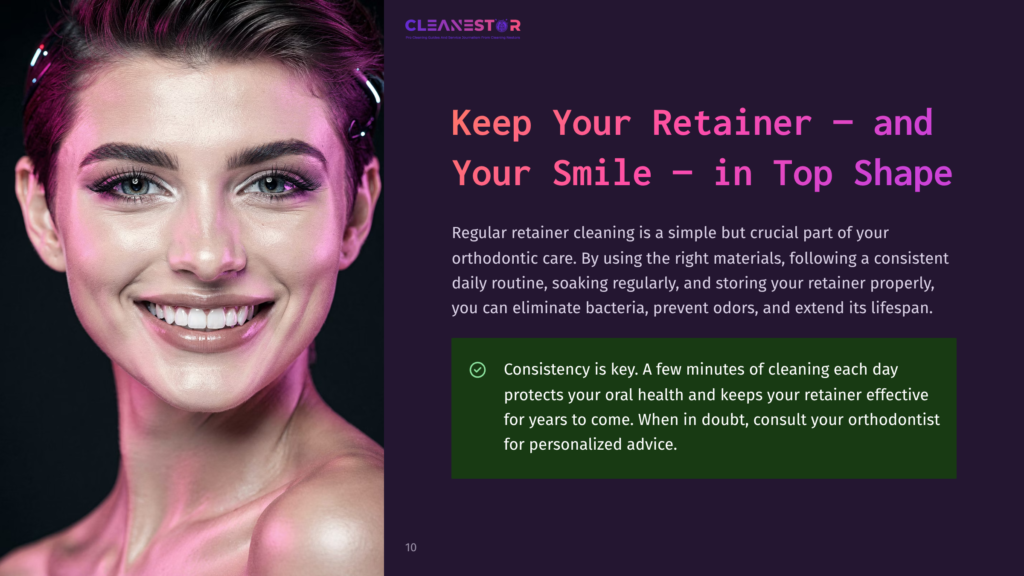 A Young Woman With Flawless Skin And A Bright White Smile Looks Directly At The Camera, Her Short Dark Hair Styled With Subtle Highlights. The Text &Quot;Cleanestor&Quot; And &Quot;Keep Your Retainer And Your Smile - In Top Shape&Quot; Are Visible.