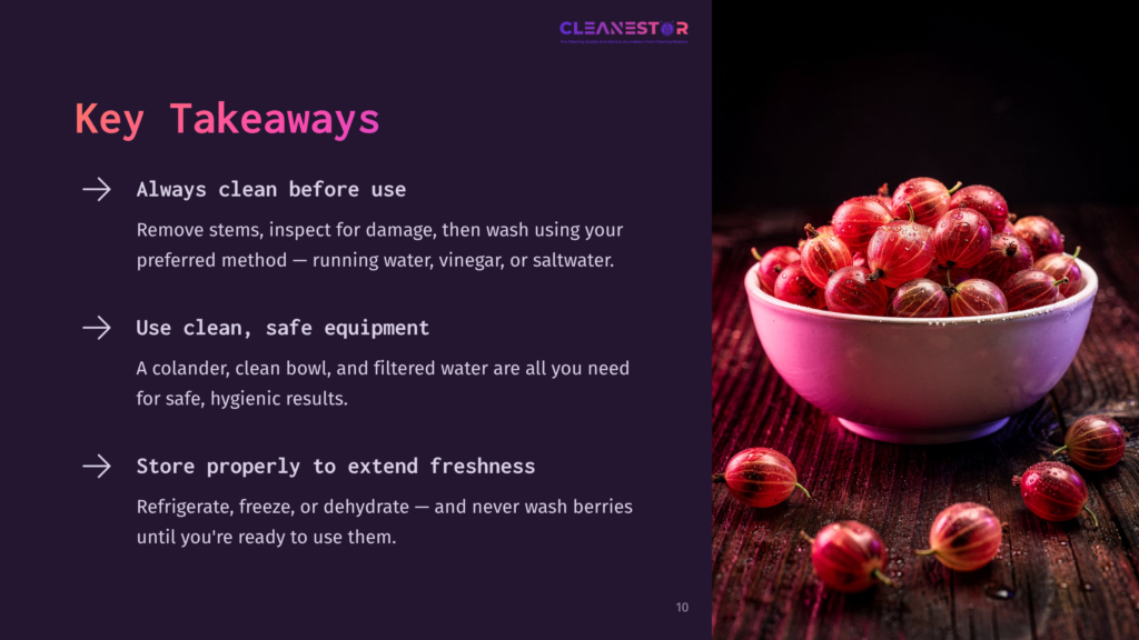 A Bowl Of Vibrant, Ripe Gooseberries Sits On A Rustic Wooden Table, Illuminated By Soft, Dramatic Lighting. The Image Is Overlaid With Text Detailing Key Takeaways For Cleaning And Storing Produce.
