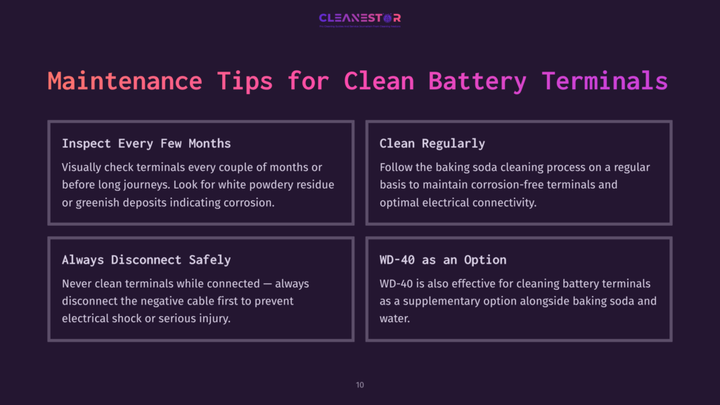 Clean Nestor Maintenance Tips For Clean Battery Terminals: Inspect Every Few Months, Clean Regularly, Always Disconnect Safely, And Wd-40 As An Option.