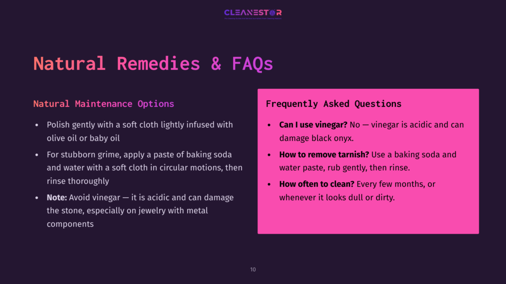 A Slide Titled &Quot;Natural Remedies &Amp; Faqs&Quot; With Sections On &Quot;Natural Maintenance Options&Quot; And &Quot;Frequently Asked Questions&Quot; For Cleaning Onyx Jewelry. The Slide Includes Tips On Using Olive Oil, Baby Oil, And Baking Soda Paste.