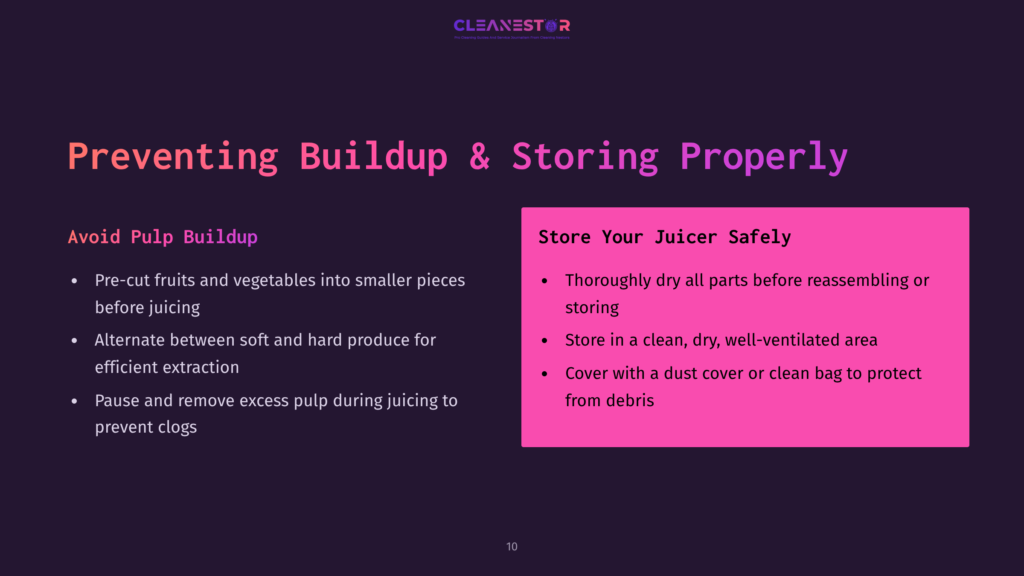 Presentation Slide Titled &Quot;Preventing Buildup &Amp; Storing Properly&Quot; With Tips On Avoiding Pulp Buildup In Juicers And Storing Juicers Safely, Featuring Text And Bullet Points On A Dark Purple Background With A Pink Overlay.