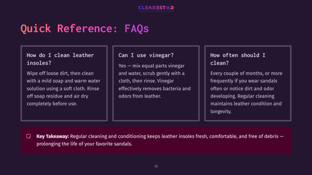 Quick Reference: Faqs About Cleaning Leather Insoles, Including How To Clean Them, Using Vinegar, And Cleaning Frequency. Key Takeaway Emphasizes Regular Cleaning And Conditioning.