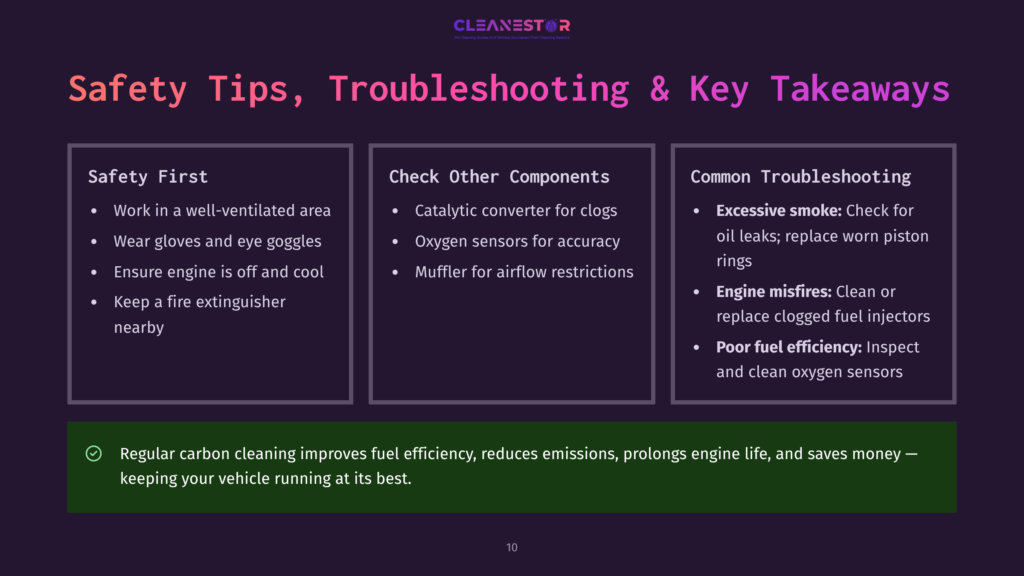 10 Safety Tips Troubleshooting And Key Takeaways Infographic Titled &Quot;Safety Tips, Troubleshooting &Amp; Key Takeaways&Quot; Detailing Safety Precautions, Common Issues Like Catalytic Converter Clogs And Excessive Smoke, And The Benefits Of Regular Carbon Cleaning For Fuel Efficiency.