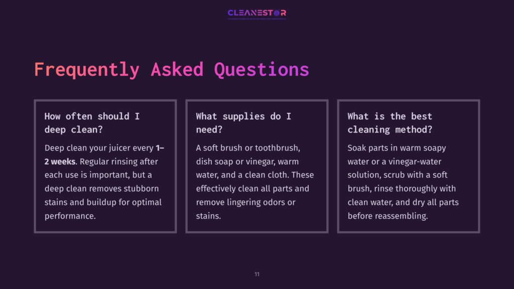 Frequently Asked Questions About Cleaning A Juicer: How Often To Clean, What Supplies To Use, And The Best Cleaning Method. The Image Displays Three Distinct Sections With Questions And Answers.