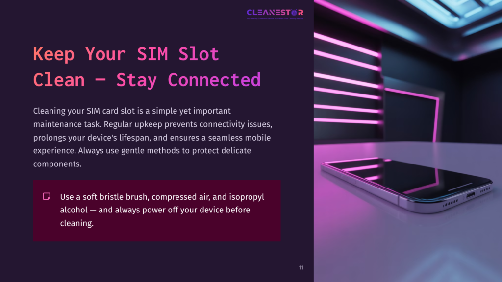 11 Keep Your Sim Slot Clean Stay Connected A Smartphone Rests On A Reflective Surface, With Neon Purple And Blue Lighting In The Background. Cleaning Tips Are Displayed Beside It.