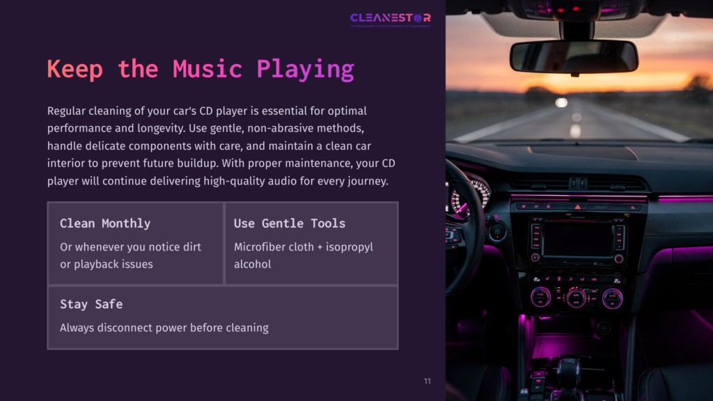 11 Keep The Music Playing Interior Of A Car Dashboard Showcasing A Cd Player, With Illuminated Controls And A Scenic Sunset Background. Text Highlights Maintenance Tips.